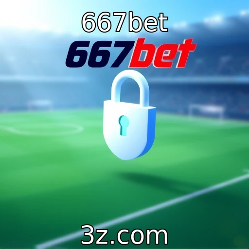 667bet Desvendando as melhores estratégias para apostas esportivas em 2025